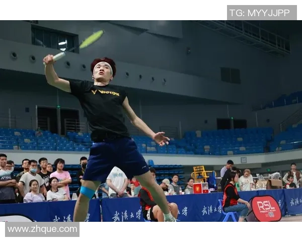 武汉羽毛球队球员个人能力深度对比与分析探讨 武汉羽毛球队球员个人能力深度对比与分析探讨
